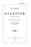 Jonathan Swift - Viaggi di Gulliver - Milano, Stella 1842 (rara prima edizione italiana illustrata) Jonathan Swift - Viaggi di Gulliver - Milano, Stella 1842 (rara prima edizione italiana illustrata)