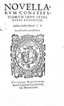 Jacques Cujas - De feudis libri quinque - 1588 & Novellarum constitutionum expositio - Colonia 1569 Jacques Cujas - De feudis libri quinque - 1588 & Novellarum constitutionum expositio - Colonia 1569