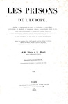 Le prigioni in Europa: Alboise-Maquet - Les prison de l'Europe - Paris 1845 (con 31 tavole) Le prigioni in Europa: Alboise-Maquet - Les prison de l'Europe - Paris 1845 (con 31 tavole)