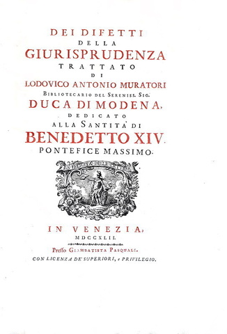 Ludovico Antonio Muratori - Dei difetti della giurisprudenza - 1742 (rarissima prima edizione) Ludovico Antonio Muratori - Dei difetti della giurisprudenza - 1742 (rarissima prima edizione)