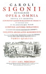 L'opera del grande storiografo modenese Carlo Sigonio: Opera omnia - Milano 1732-37 (sette volumi)
