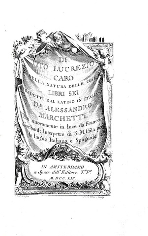 Lucrezio - Della natura delle cose tradotti da Alessandro Marchetti - 1754 (con decine di incisioni) Lucrezio - Della natura delle cose tradotti da Alessandro Marchetti - 1754 (con decine di incisioni)
