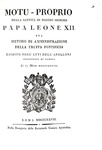 Papa Leone XII - Motu-proprio sul metodo di amministrazione della truppa pontificia - Roma 1828 Papa Leone XII - Motu-proprio sul metodo di amministrazione della truppa pontificia - Roma 1828