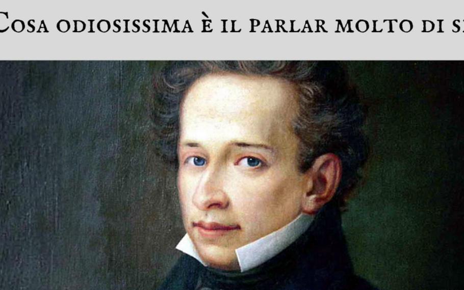 Giacomo Leopardi - Cosa odiosissima � il parlar molto di se Giacomo Leopardi - Cosa odiosissima � il parlar molto di se
