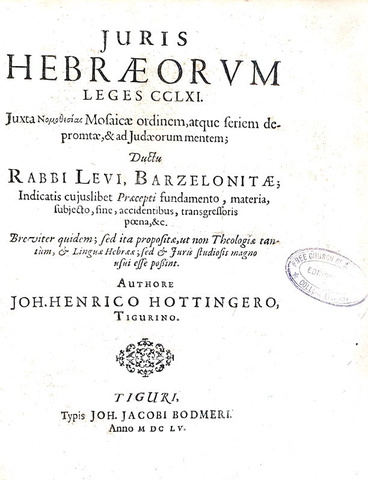 Johannes Henricus Hottinger - Juris hebraeorum leges - Tiguri 1655 (rara prima edizione) Johannes Henricus Hottinger - Juris hebraeorum leges - Tiguri 1655 (rara prima edizione)