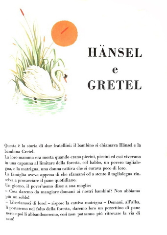 Jakob Grimm - Hansel e Gretel - Varese, Editrice Girotondo, 1966 (interamente illustrato a colori) Jakob Grimm - Hansel e Gretel - Varese, Editrice Girotondo, 1966 (interamente illustrato a colori)