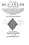 Stefano Ambrogio Schiappalaria - La vita di C. Iulio Cesare - 1578 (rarissima prima edizione) Stefano Ambrogio Schiappalaria - La vita di C. Iulio Cesare - 1578 (rarissima prima edizione)