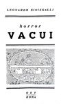 Leonardo Sinisgalli - Horror vacui - Roma, O.e.t. 1945 (rara e ricercata prima edizione) Leonardo Sinisgalli - Horror vacui - Roma, O.e.t. 1945 (rara e ricercata prima edizione)
