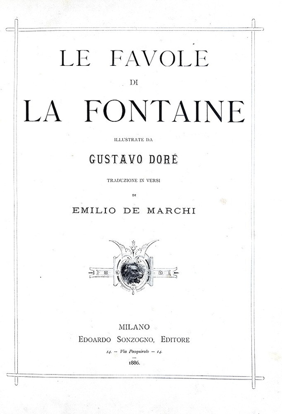 La Fontaine - Le favole - 1886 (prima edizione italiana - decine di illustrazioni di Gustave Dor�)