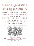 Pietro Giannone - Istoria civile del regno di Napoli - 1753 & Opere postume - 1755 (prima edizione) Pietro Giannone - Istoria civile del regno di Napoli - 1753 & Opere postume - 1755 (prima edizione)