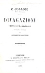 Carlo Collodi - Divagazioni critico-umoristiche - Firenze, Bemporad 1893 (seconda edizione) Carlo Collodi - Divagazioni critico-umoristiche - Firenze, Bemporad 1893 (seconda edizione)