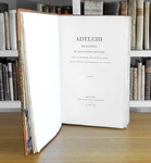 Alessandro Manzoni - Adelchi - 1822 (prima edizione, rarissima tiratura in carta velina cilindrata) Alessandro Manzoni - Adelchi - 1822 (prima edizione, rarissima tiratura in carta velina cilindrata)