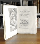 Gianmaria Mazzucchelli - La vita di Pietro Aretino - Brescia 1763 (con 8 tavole incise in rame) Gianmaria Mazzucchelli - La vita di Pietro Aretino - Brescia 1763 (con 8 tavole incise in rame)