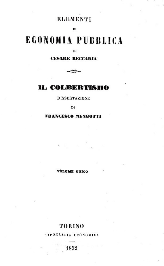 L'economia nell'Illuminismo: Cesare Beccaria - Elementi di economia pubblica - Torino 1852