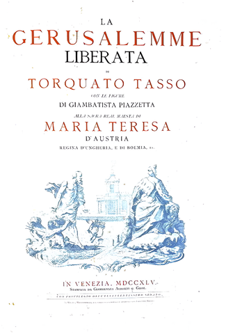 Tasso - La Gerusalemme liberata. Con le figure di Piazzetta - 1745 (stupenda ripr. Treves 1888) Tasso - La Gerusalemme liberata. Con le figure di Piazzetta - 1745 (stupenda ripr. Treves 1888)