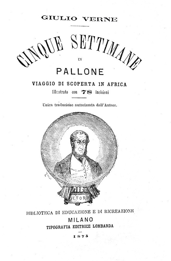Jules Verne - Cinque settimane in pallone. Viaggio di scoperte in Africa - 1875 (con 78 disegni) Jules Verne - Cinque settimane in pallone. Viaggio di scoperte in Africa - 1875 (con 78 disegni)