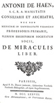 Anton de Haen - De magia liber & De miraculis liber - Parisiis, Didot 1777/78 (due opere rare) Anton de Haen - De magia liber & De miraculis liber - Parisiis, Didot 1777/78 (due opere rare)