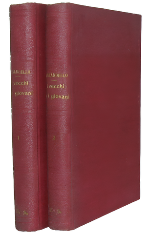 Luigi Pirandello - I vecchi e i giovani. Romanzo - Milano, Treves 1913 (ricercata prima edizione) Luigi Pirandello - I vecchi e i giovani. Romanzo - Milano, Treves 1913 (ricercata prima edizione)