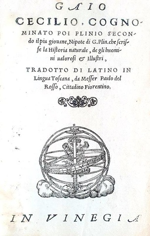 Uomini illustri nell'antica Roma: Plinio il Giovane - De gli huomini valorosi et illustri - 1548 Uomini illustri nell'antica Roma: Plinio il Giovane - De gli huomini valorosi et illustri - 1548