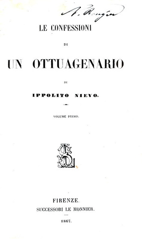 Un grande classico: Ippolito Nievo - Le confessioni di un italiano - 1867 (rara prima edizione) Un grande classico: Ippolito Nievo - Le confessioni di un italiano - 1867 (rara prima edizione)