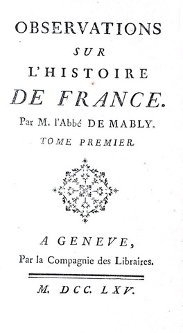 Mably - Observations sur l'histoire de France - A Geneve 1765 Mably - Observations sur l'histoire de France - A Geneve 1765