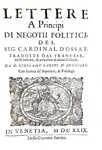 Arnaud d'Ossat - Lettere ai pr�ncipi di negotii politici - Venezia 1629 (prima edizione italiana)