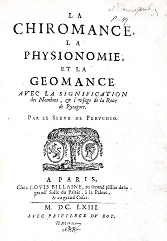 Peruchio - La chiromance, la physionomie et la geomance - Paris 1663 (decine di belle illustrazioni) Peruchio - La chiromance, la physionomie et la geomance - Paris 1663 (decine di belle illustrazioni)