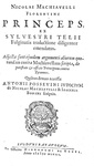 Il Principe e i Discorsi di Niccol� Machiavelli: Princeps - 1648 e Disputationum de republica - 1649 Il Principe e i Discorsi di Niccol� Machiavelli: Princeps - 1648 e Disputationum de republica - 1649