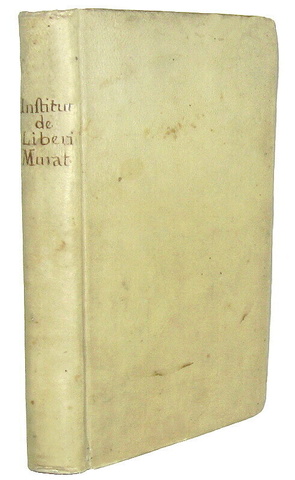 Storia della massoneria: Dichiarazione dell'instituto de' Liberi Muratori - 1749 (prima edizione) Storia della massoneria: Dichiarazione dell'instituto de' Liberi Muratori - 1749 (prima edizione)