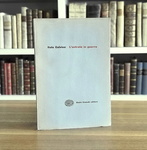 Italo Calvino - L'entrata in guerra - Torino, Einaudi 1954 (ricercata prima edizione) Italo Calvino - L'entrata in guerra - Torino, Einaudi 1954 (ricercata prima edizione)