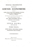 Melchiorre Gioja - Nuovo prospetto delle scienze economiche - Milano 1815 (rara prima edizione) Melchiorre Gioja - Nuovo prospetto delle scienze economiche - Milano 1815 (rara prima edizione)