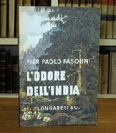 Pier Paolo Pasolini - L'odore dell'India - Milano, Longanesi 1962 (non comune prima edizione) Pier Paolo Pasolini - L'odore dell'India - Milano, Longanesi 1962 (non comune prima edizione)
