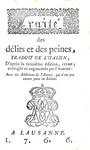 Cesare Beccaria - Trait� des delits et peines - A Lausanne 1766 (rara prima edizione francese) Cesare Beccaria - Trait� des delits et peines - A Lausanne 1766 (rara prima edizione francese)