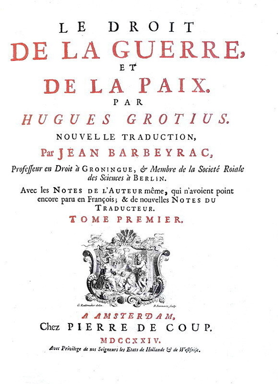 Diritto di guerra: Grotius & Barbeyrac - Le droit de la guerre et de la paix - 1724 (prima edizione) Diritto di guerra: Grotius & Barbeyrac - Le droit de la guerre et de la paix - 1724 (prima edizione)