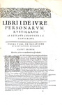 Choppin - De domanio Franciae - De civilibus Parisiorum moribus - De privilegiis rusticorum - 1621 Choppin - De domanio Franciae - De civilibus Parisiorum moribus - De privilegiis rusticorum - 1621