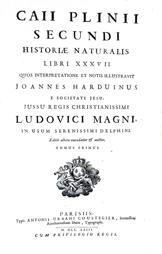 Plinio il Vecchio - Historiae naturalis - Parisiis 1723 (edizione figurata in folio - con 12 tavole) Plinio il Vecchio - Historiae naturalis - Parisiis 1723 (edizione figurata in folio - con 12 tavole)