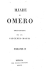 Iliade di Omero. Traduzione di Vincenzo Monti - Brescia, Bettoni 1810 (rara prima edizione)