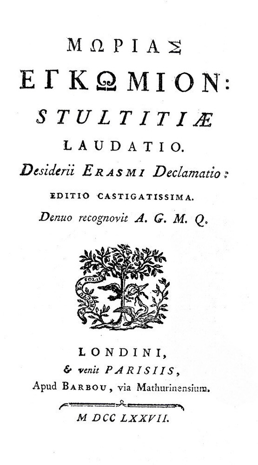 Due capolavori rinascimentali : Erasmus - Stultitiae laudatio & Thomas More - Utopia - Paris 1777 Due capolavori rinascimentali : Erasmus - Stultitiae laudatio & Thomas More - Utopia - Paris 1777