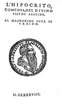 La letteratura erotica nel Cinquecento: Pietro Aretino - Quattro comedie - Londra, John Wolf, 1588 La letteratura erotica nel Cinquecento: Pietro Aretino - Quattro comedie - Londra, John Wolf, 1588