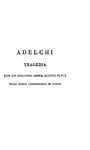Un grande classico dell'Ottocento: Alessandro Manzoni - Tragedie ed altre poesie - Firenze 1827 Un grande classico dell'Ottocento: Alessandro Manzoni - Tragedie ed altre poesie - Firenze 1827