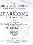 Diritto militare: Fritsch - De transitu militari & De sparsione missilium - 1674 (prime edizioni) Diritto militare: Fritsch - De transitu militari & De sparsione missilium - 1674 (prime edizioni)