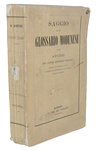 Giovanni Galvani - Saggio di un glossario modenese - Modena 1868 (prima edizione) Giovanni Galvani - Saggio di un glossario modenese - Modena 1868 (prima edizione)