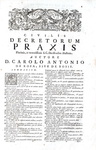 Regno di Napoli: Carlo Antonio De Rosa - Civilis decretorum praxis plurimis - 1750 Regno di Napoli: Carlo Antonio De Rosa - Civilis decretorum praxis plurimis - 1750