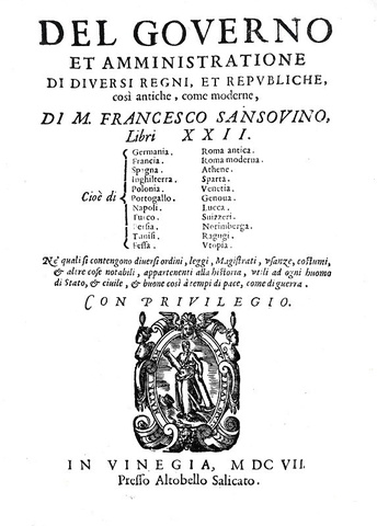 Francesco Sansovino - Del governo et amministratione di diversi regni et repubbliche - 1607 Francesco Sansovino - Del governo et amministratione di diversi regni et repubbliche - 1607