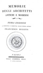 Francesco Milizia - Memorie degli architetti antichi e moderni - Parma 1781 (prima edizione Bodoni) Francesco Milizia - Memorie degli architetti antichi e moderni - Parma 1781 (prima edizione Bodoni)