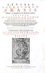 Regno di Napoli: Carlo Antonio De Rosa - Civilis decretorum praxis plurimis - 1750 Regno di Napoli: Carlo Antonio De Rosa - Civilis decretorum praxis plurimis - 1750