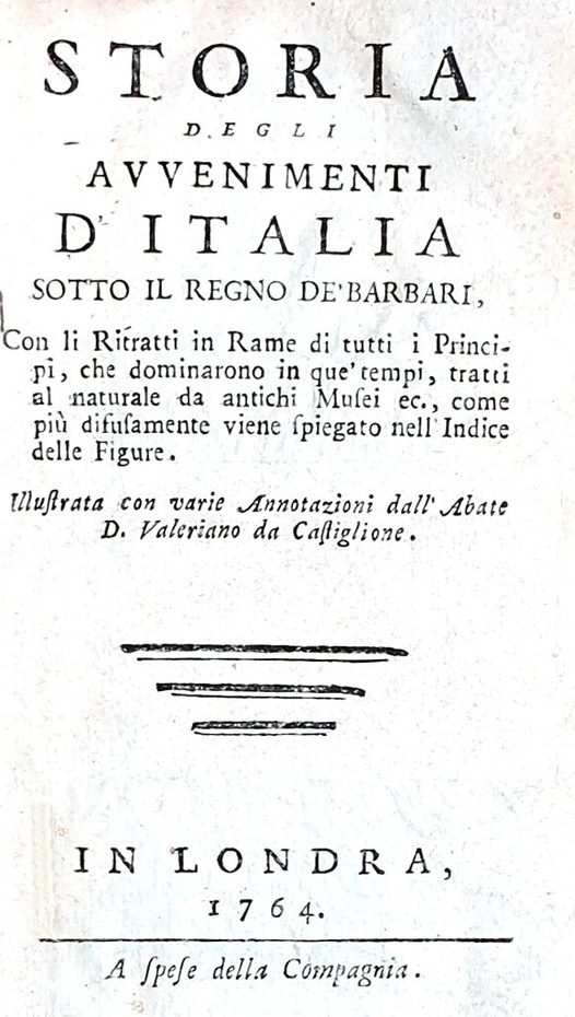 Emanuele Tesauro - Storia degli avvenimenti d'Italia sotto il regno de' Barbari - 1764 (figurato) Emanuele Tesauro - Storia degli avvenimenti d'Italia sotto il regno de' Barbari - 1764 (figurato)