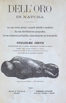Guglielmo Jervis - Dell'oro in natura. La sua storia - Torino 1881 (prima edizione - figurato) Guglielmo Jervis - Dell'oro in natura. La sua storia - Torino 1881 (prima edizione - figurato)