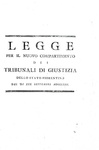 Riforma leopoldina della magistratura in Toscana: Legge per i tribunali di giustizia - Firenze 1772 Riforma leopoldina della magistratura in Toscana: Legge per i tribunali di giustizia - Firenze 1772