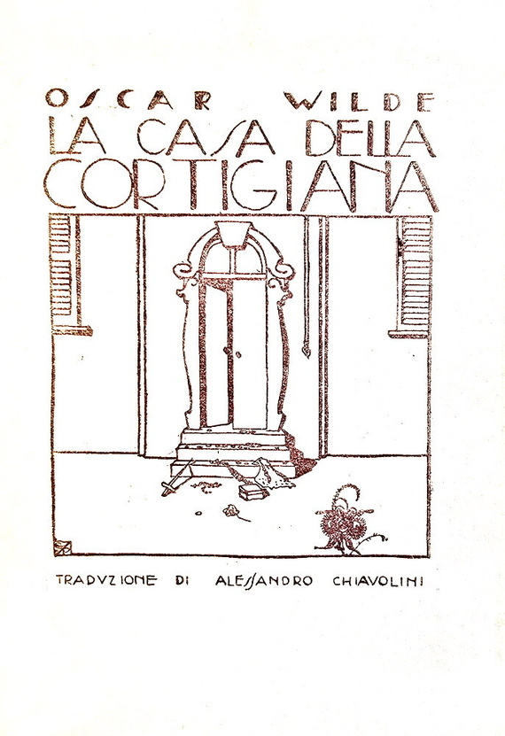 Oscar Wilde - La casa della cortigiana - Milano 1920 (prima edizione - illustrazioni di Gio Ponti) Oscar Wilde - La casa della cortigiana - Milano 1920 (prima edizione - illustrazioni di Gio Ponti)